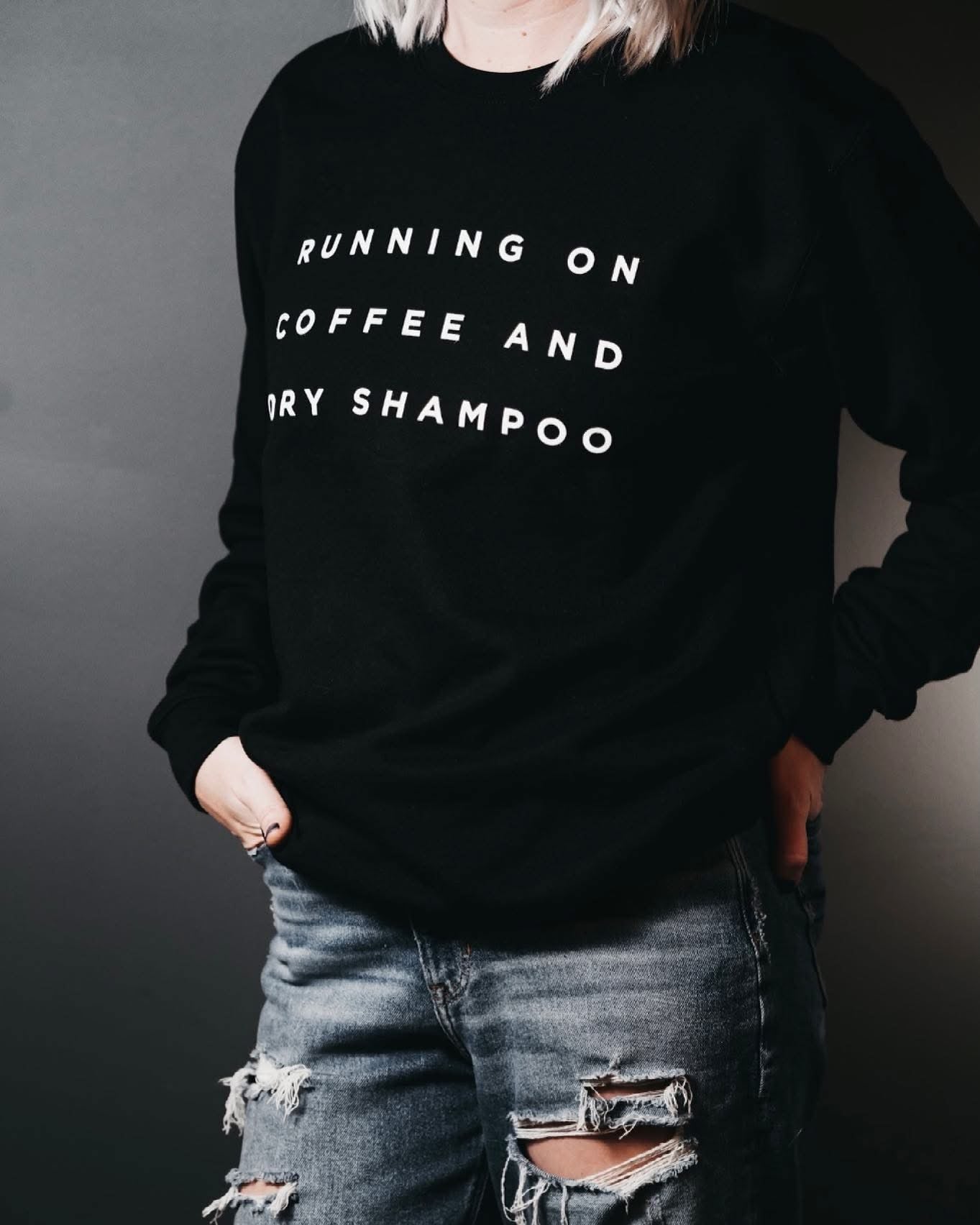 RUNNING ON COFFEE AND DRY SHAMPOO